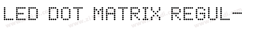 LED Dot Matrix Regul字体转换